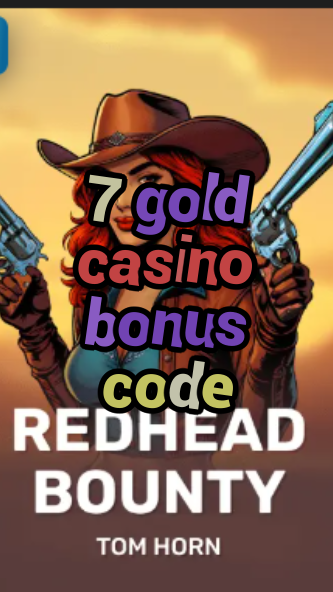7 gold casino bonus code-w4cy2mdjlx2bf.com